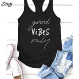 Good Vibes Only Printing Tank Top Women Sleeveless Summer Vest Female Harajuku Tank Tops for Women Ladies Cotton Tee
