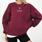 Even Baddies Get Saddies Embroidered Sweatshirt- Outfit